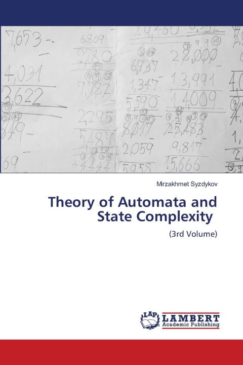 Buch Theory of Automata and State Complexity Mirzakhmet Syzdykov