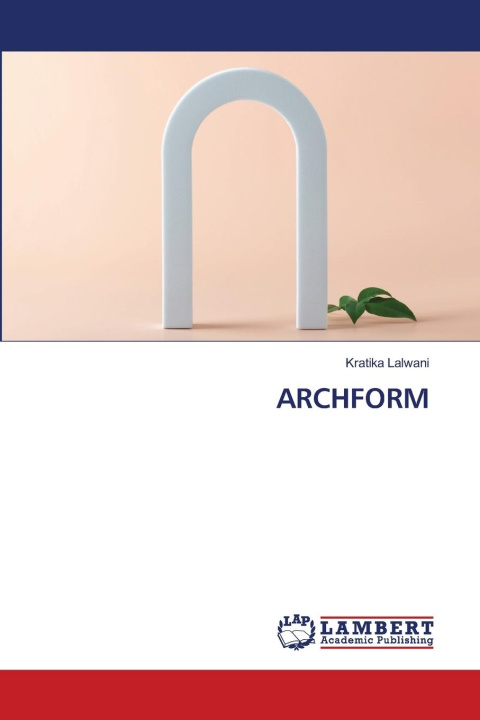 Kniha ARCHFORM Kratika Lalwani