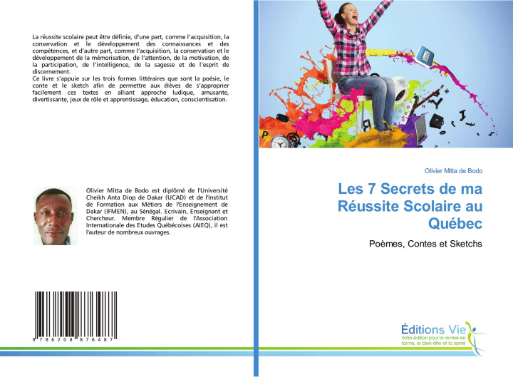 Boek Les 7 Secrets de ma Réussite Scolaire au Québec Olivier Mitta de Bodo