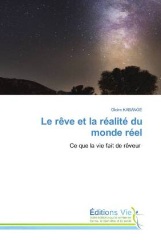 Kniha Le rêve et la réalité du monde réel Gloire KABANGE