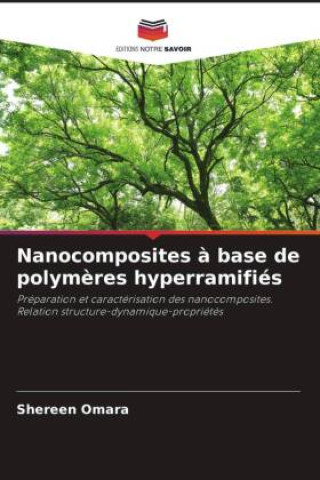 Knjiga Nanocomposites à base de polymères hyperramifiés Shereen Omara