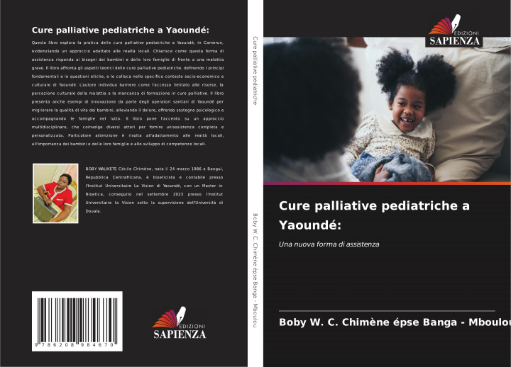 Knjiga Cure palliative pediatriche a Yaoundé: Boby W. C. Chimène ép Banga - Mboulou