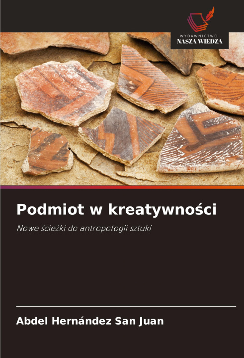 Book Podmiot w kreatywno¿ci Abdel Hernández San Juan