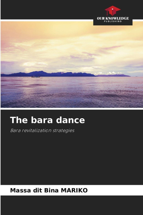 Kniha The bara dance Massa dit Bina MARIKO