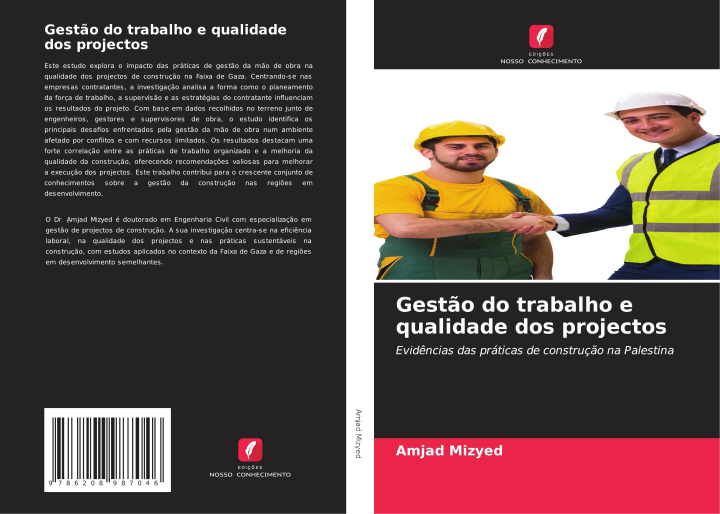 Knjiga Gestão do trabalho e qualidade dos projectos Amjad Mizyed