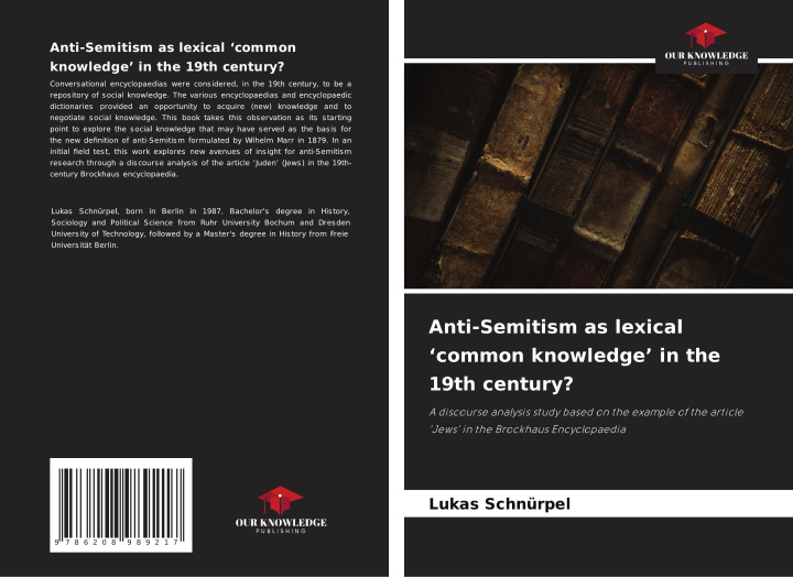 Knjiga Anti-Semitism as lexical 'common knowledge' in the 19th century? Lukas Schnürpel