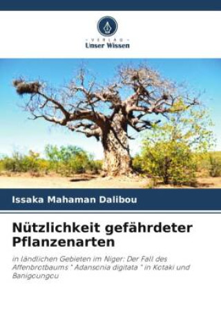 Kniha Nützlichkeit gefährdeter Pflanzenarten Issaka Mahaman Dalibou