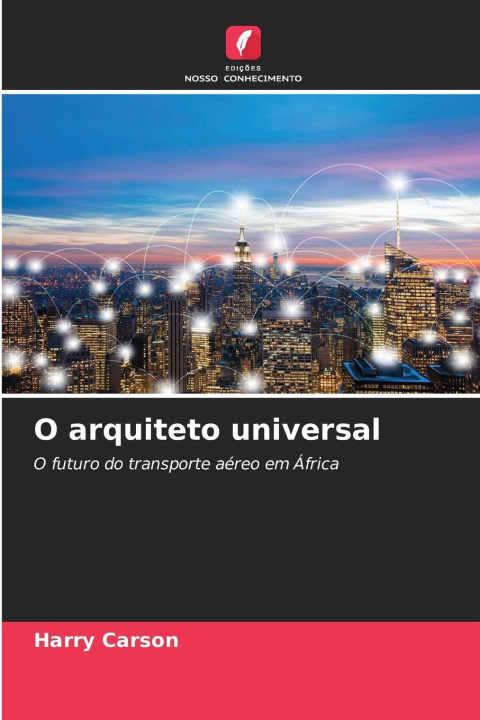 Kniha O arquiteto universal Harry Carson