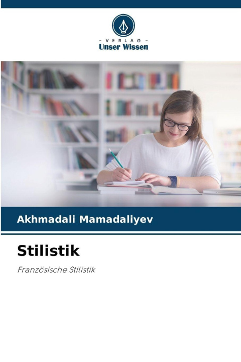 Book Stilistik Akhmadali Mamadaliyev