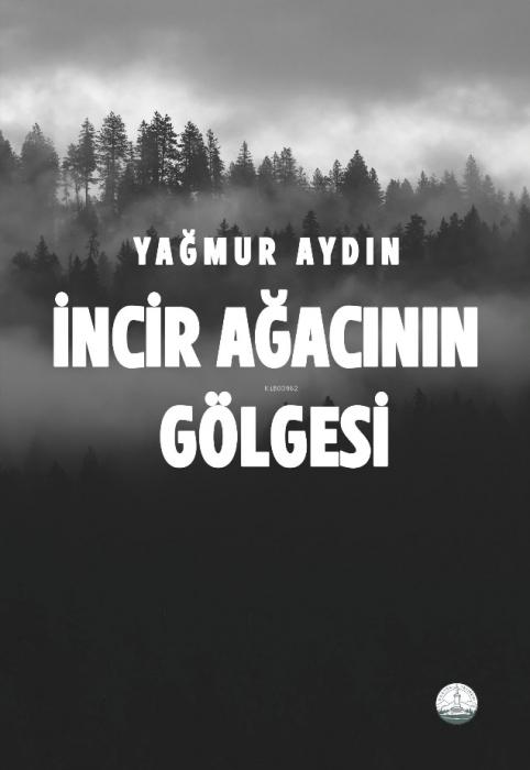 Knjiga Incir Agacinin Gölgesi 