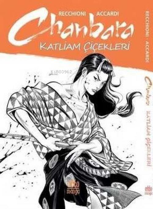 Knjiga Chanbara 1 - Katliam Cicekleri 