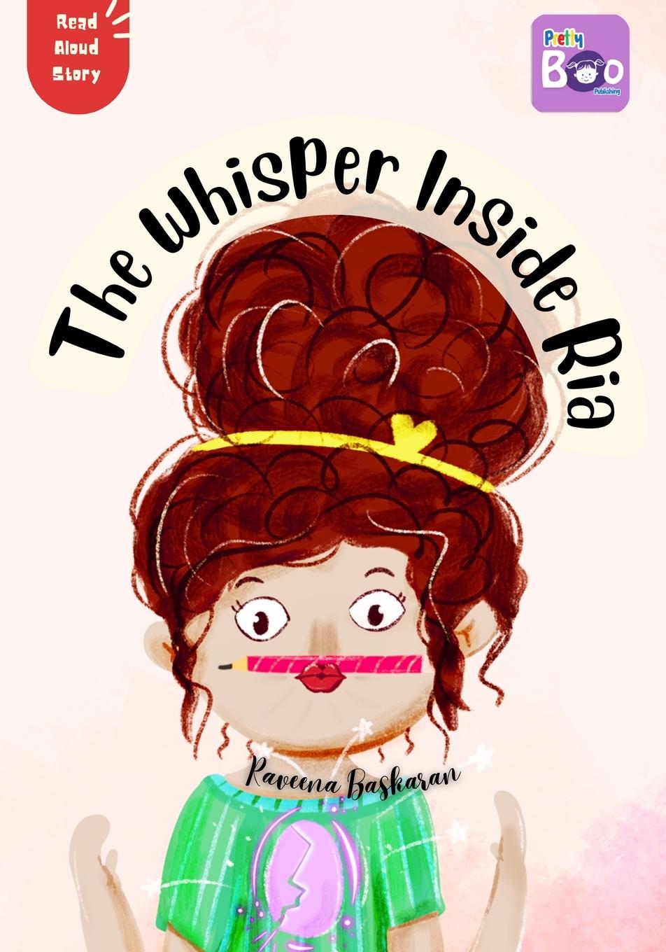 Kniha The Whisper Inside Ria Raveena Baskaran