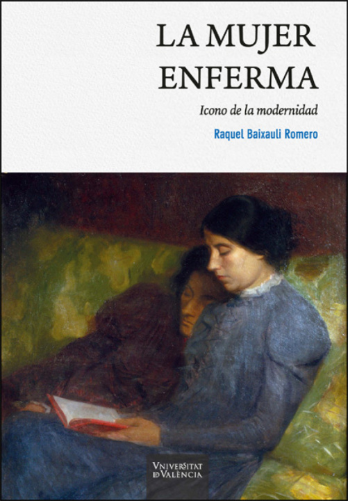 Kniha La mujer enferma Raquel Baixauli Romero