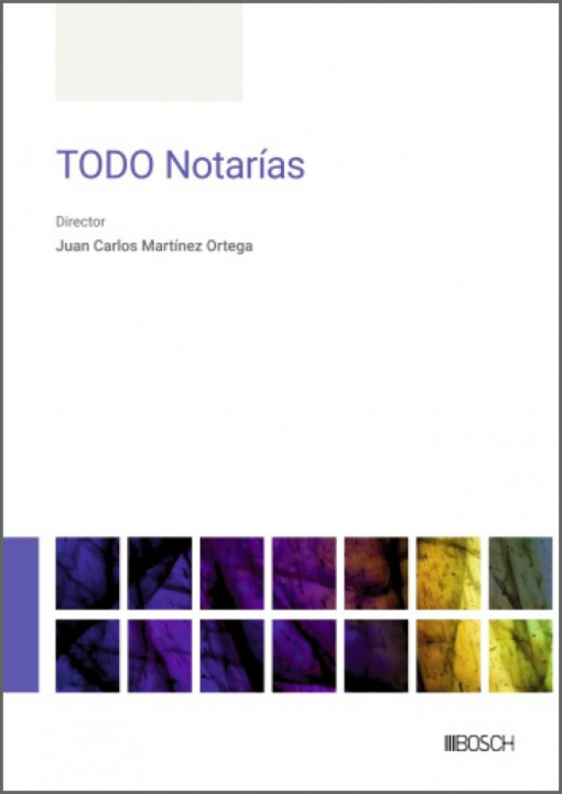 Kniha TODO Notarías Juan Carlos Martínez Ortega
