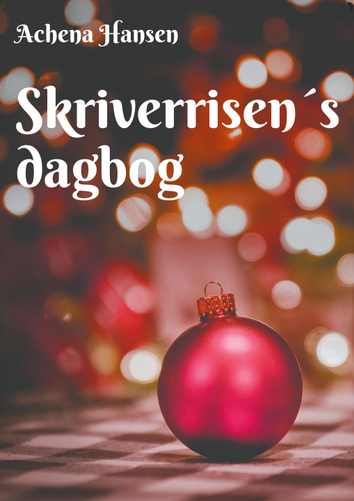 Knjiga Skriverrisen's dagbog Achena Hansen