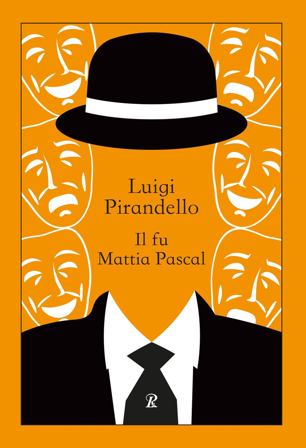 Kniha Il fu Mattia Pascal Luigi Pirandello