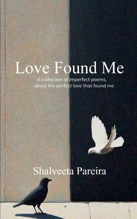 Kniha Love Found Me Shalveeta Pareira