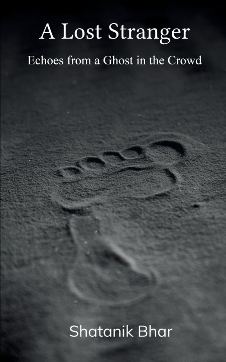 Kniha A Lost Stranger Shatanik Bhar