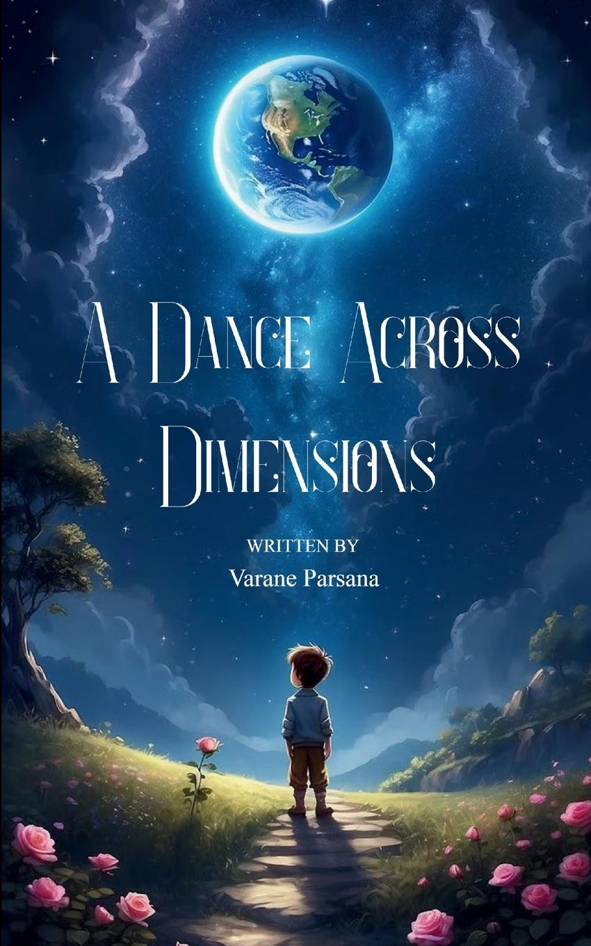 Kniha A Dance Across Dimensions Varane Parsana