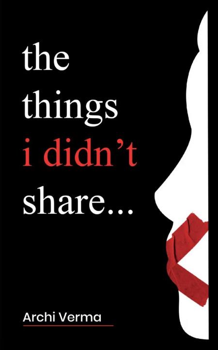 Knjiga The things i didn't share... Archi Verma