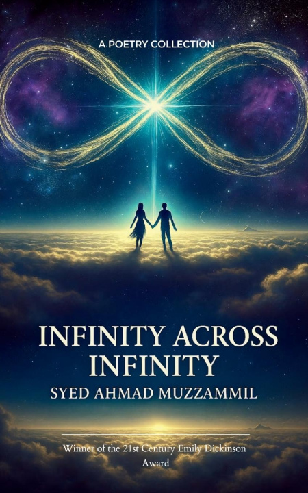 Kniha Infinity Across Infinity Syed Ahmad Muzzammil