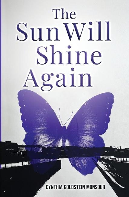 Kniha The Sun Will Shine Again Cynthia Goldstein Monsour