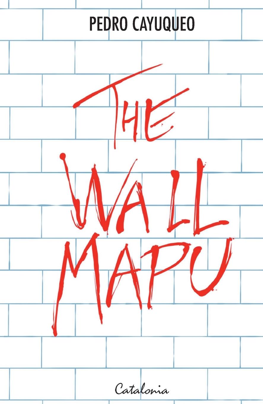 Kniha The Wallmapu 