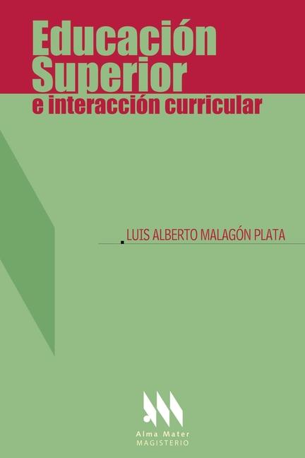 Kniha Educación superior e interacción curricular 