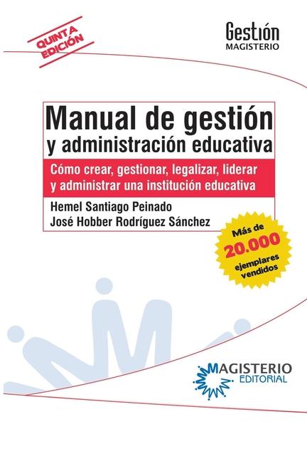 Kniha Manual de gestión y administración educativa Hemel Santiago Peinado