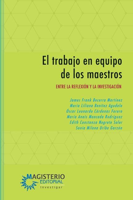 Kniha El trabajo en equipo de los maestros 