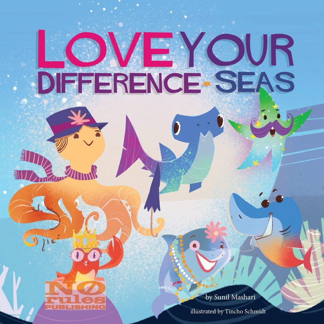 Kniha Love your difference-seas Sunil Mashari