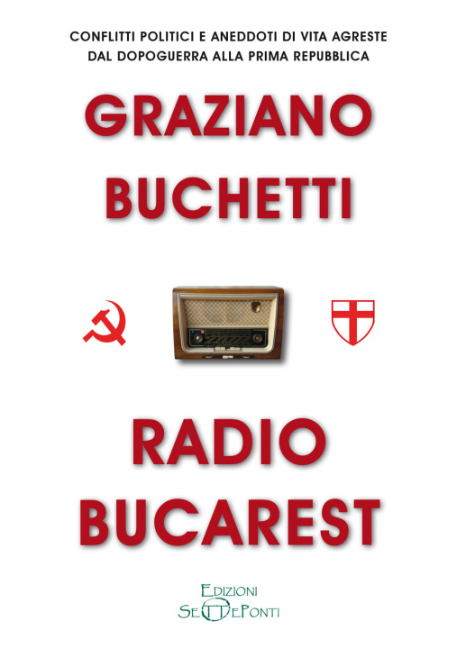 Βιβλίο Radio Bucarest Graziano Buchetti