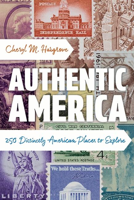 Knjiga Authentic America Cheryl M. Hargrove