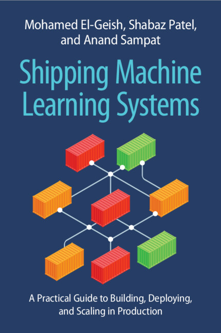 Kniha Shipping Machine Learning Systems Mohamed El-Geish