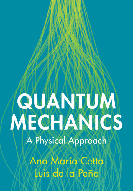 Kniha Quantum Mechanics Ana María Cetto