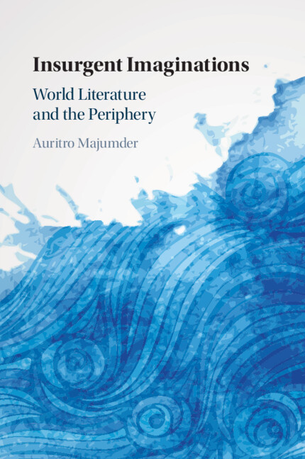 Knjiga Insurgent Imaginations Auritro Majumder