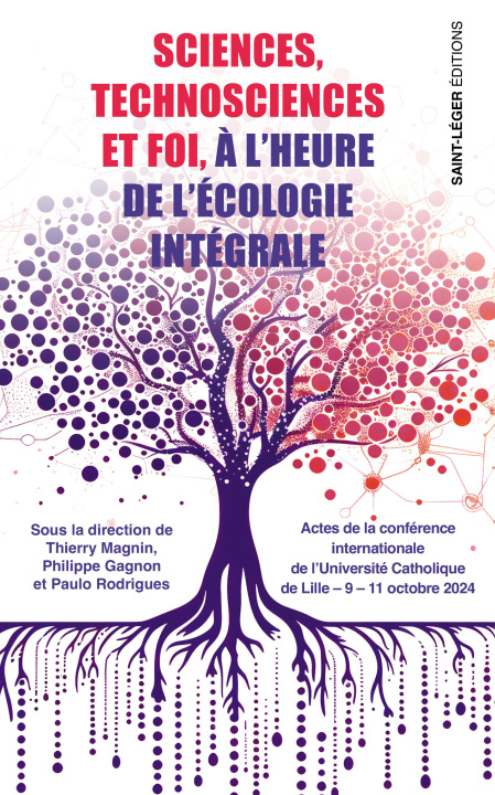 Knjiga Sciences, technosciences et foi à l'heure de l'écologie intégrale 