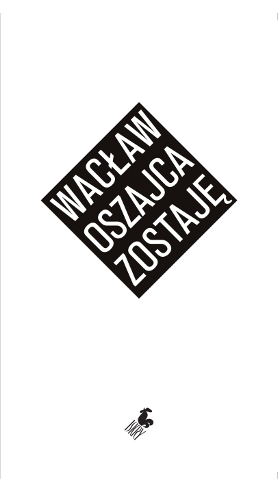 Kniha ZOSTAJĘ Wacław Oszajca