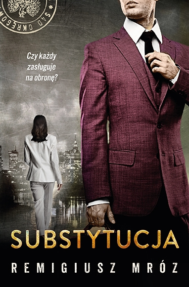 Βιβλίο Substytucja. Joanna Chyłka. Tom 19 Remigiusz Mróz