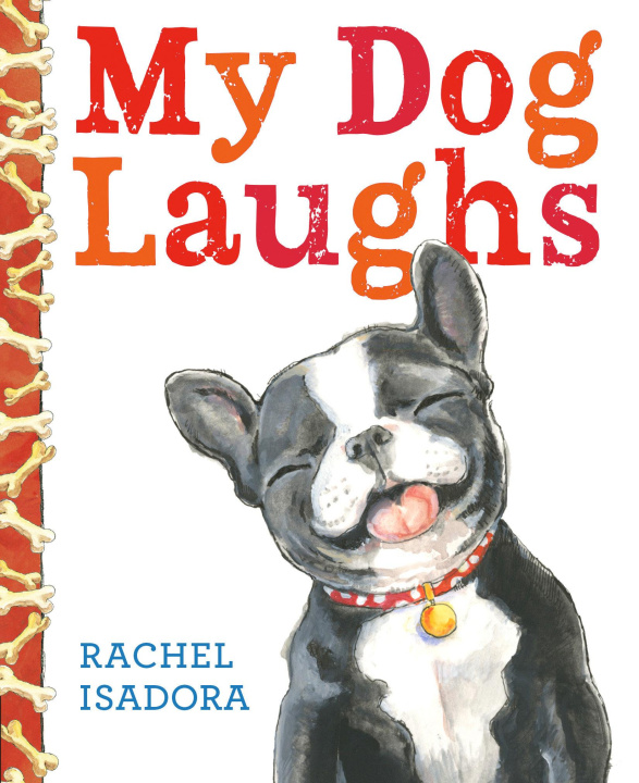 Книга My Dog Laughs Rachel Isadora