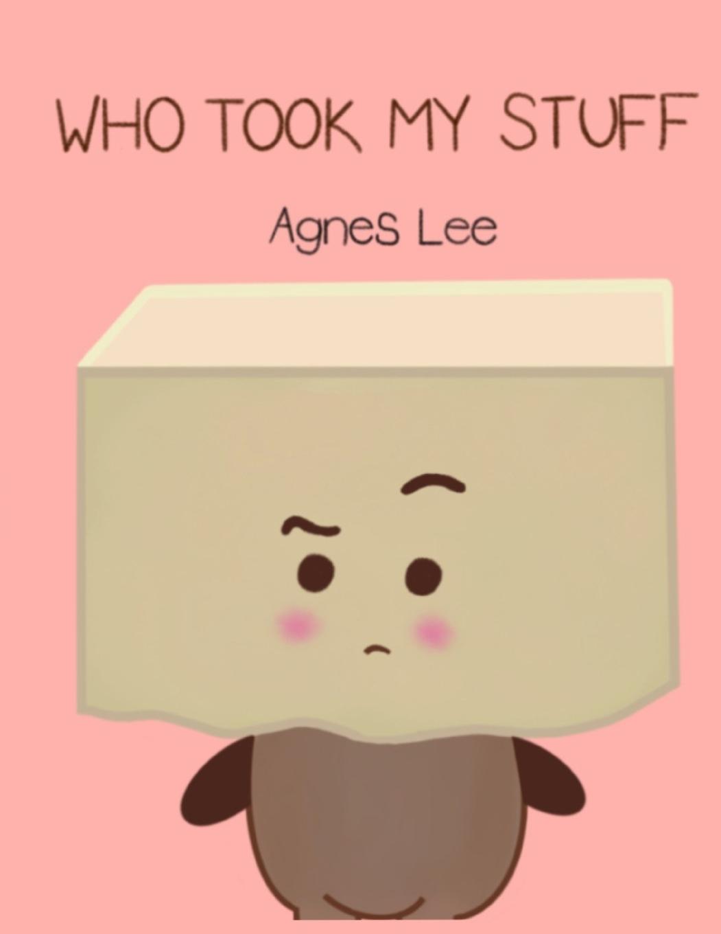 Knjiga Who Took My Stuff Agnes Lee