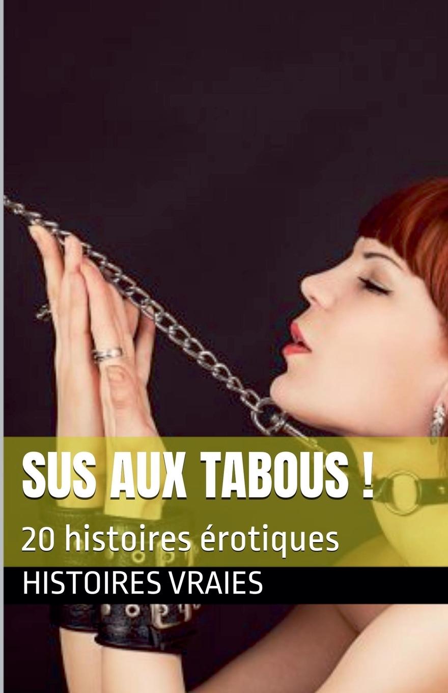 Boek Sus aux tabous ! Histoires Vraies