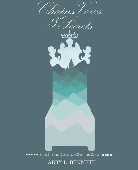 Knjiga Chains, Vows, and Secrets 