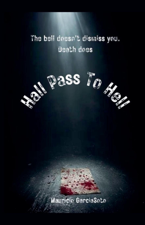 Knjiga Hall Pass To Hell 
