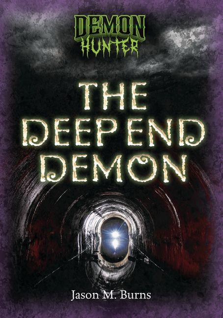 Kniha The Deep End Demon BURNS JASON M