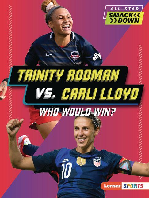 Kniha Trinity Rodman vs. Carli Lloyd 