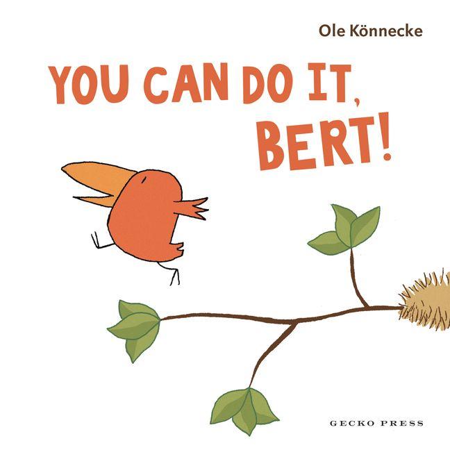 Kniha You Can Do It, Bert! Ole Könnecke