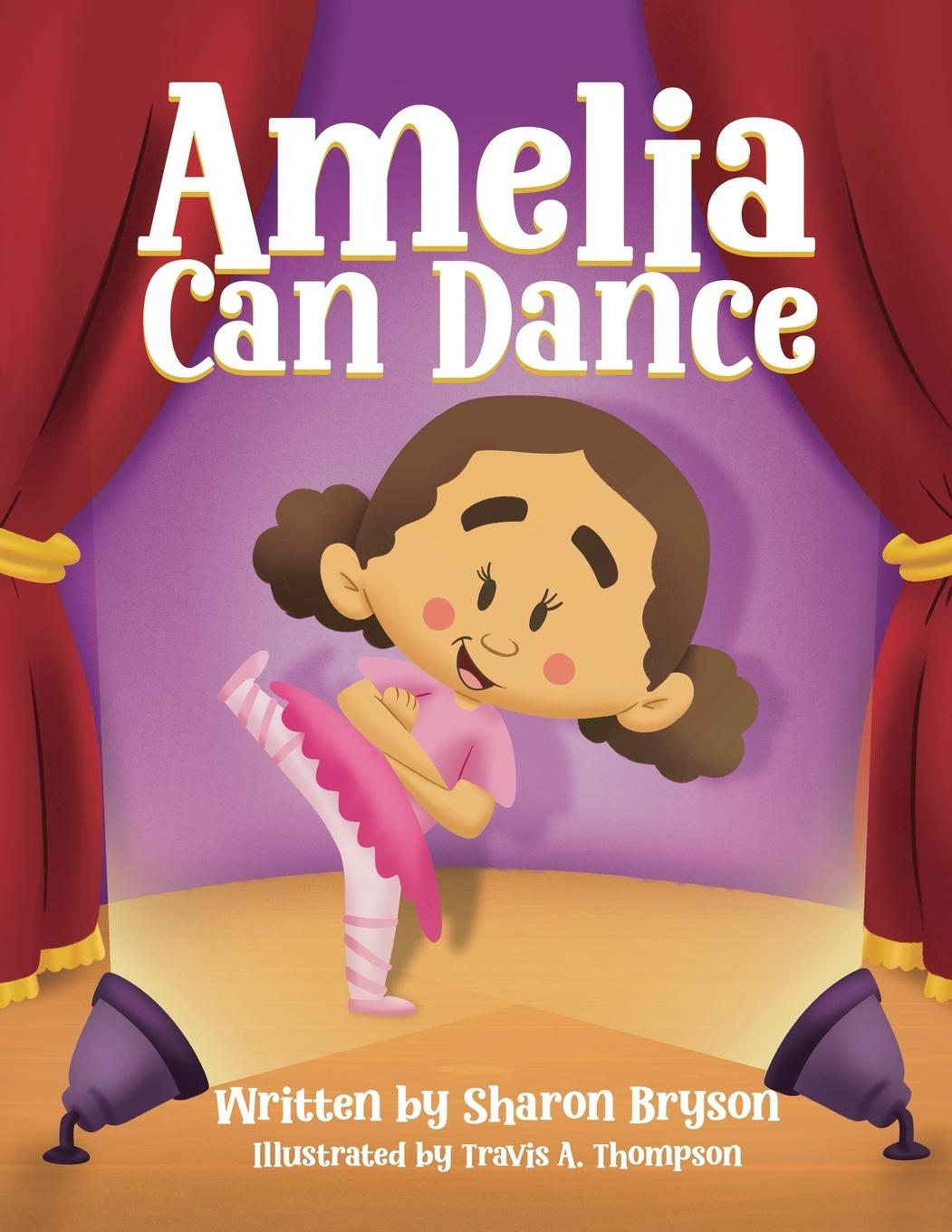 Kniha Amelia Can Dance Travis A Thompson
