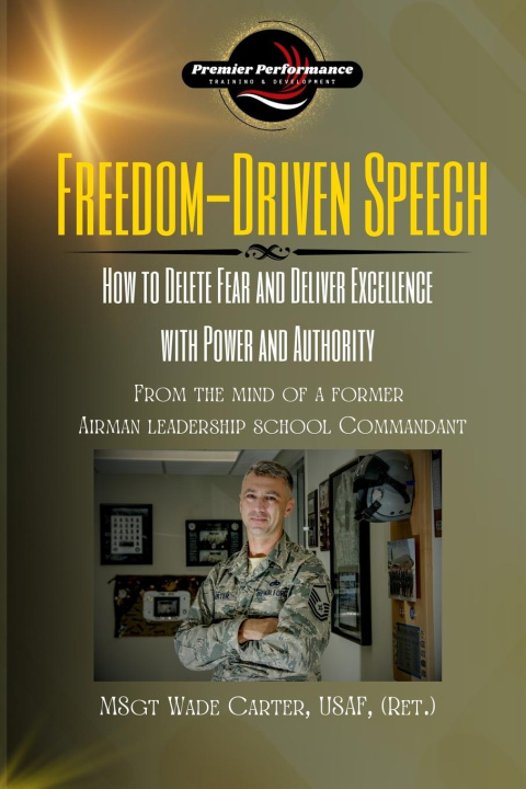 Kniha Freedom-Driven Speech Wade Carter