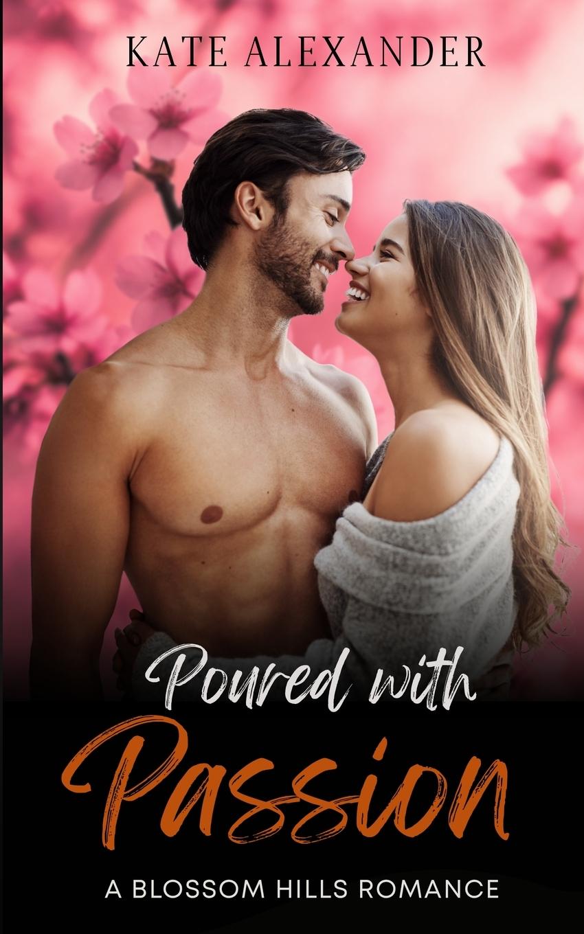 Boek Poured With Passion Kate Alexander